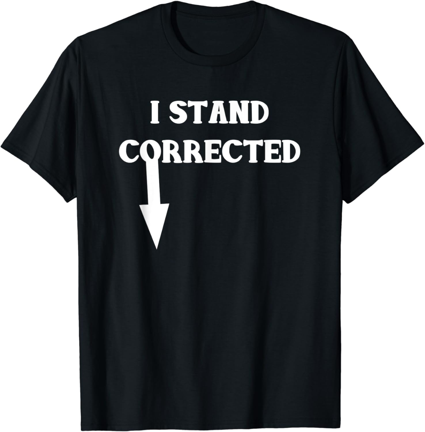 I Stand Corrected Amputee TShirt Amazon.co.uk Fashion